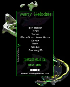 MERRY MELODIES – Digitális rave esztétika